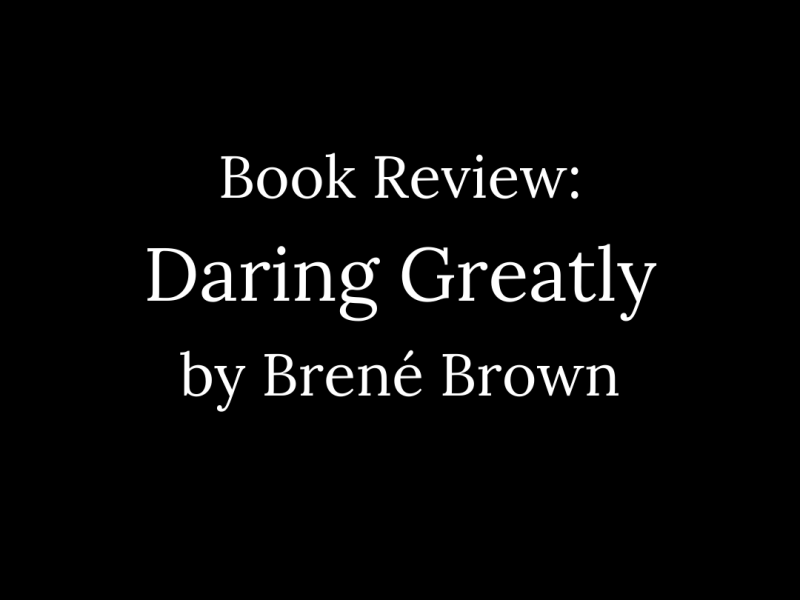 Daring Greatly