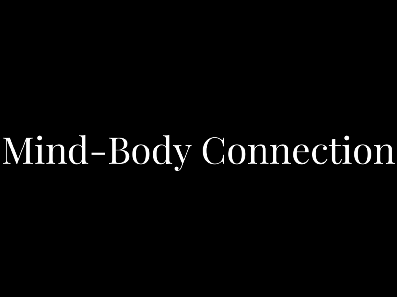 The Mind-Body Connection