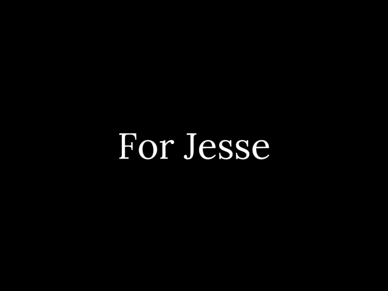 For Jesse